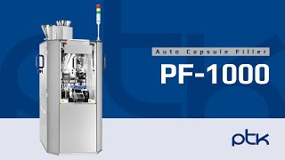 PTK Capsule Filling Machine PF 1000 Series [upl. by Bekaj753]