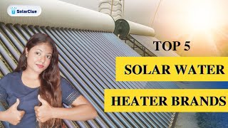 Top 5 Solar Water Heaters Brands in India  English  Supreme Racold Anusolar Sudarshan Vguard [upl. by Kcirdes346]