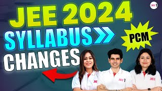 JEE 2024 Syllabus Changes  LIST OF SUBTOPICS Removed jeemain2024 jee2024 jee2025 jee namokaul [upl. by Autumn]