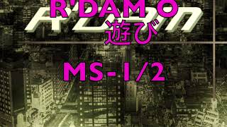 RDAM O 再びms1で遊ぶ [upl. by Anirehs]