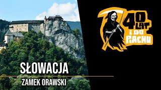 Słowacja 2  Zamek Orawski [upl. by Ehcar]