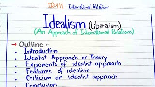 Idealism Liberalism  An Approach of International Relations IR111 2ndsemester PU [upl. by Nilhsa]