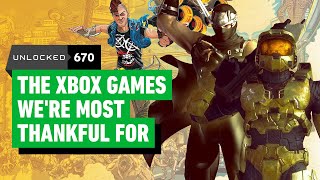 The Xbox Games We’re Most Thankful For – Unlocked 670 [upl. by Cullin845]