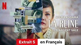 Nelma Kodama  La reine de largent sale Extrait 5  BandeAnnonce en Français  Netflix [upl. by Zacharia]