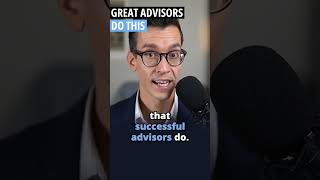 The Best Advisors Do This  Financial Advisor Tips [upl. by Meijer327]