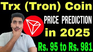 Trx Tron Coin Price Prediction 2025  Trx Tron coin news today  Trx coin price Prediction [upl. by Inwat]