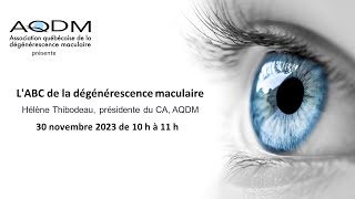 LABC de la dégénérescence maculaire  30 novembre 2023 [upl. by Longley443]