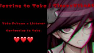 Toko Fukawa  Genocider Syo x Listener  Confessing to Toko  Syo [upl. by Aronel791]