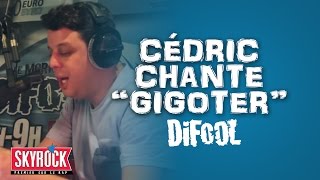 Cédric le Belge chante quotGigoterquot LaRadioLibre [upl. by Eseilana]