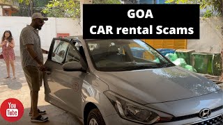 watch this video before renting a car in GOA  How to rent cars in GOA  Goa Car rental Scams 2021 [upl. by Tobias666]