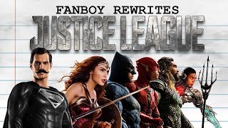 Fanboy Rewrites quotJustice Leaguequot [upl. by Sakovich]