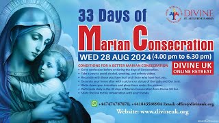 LIVE Marian Consecration  Day 23 28 August 2024 Divine UK [upl. by Ahsaekal]