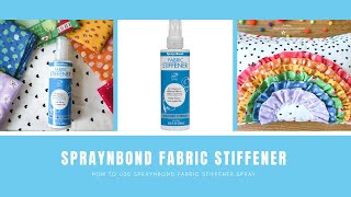 Learn How to Use SpraynBond Fabric Stiffener Spray [upl. by Anirbus]