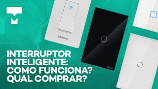 Interruptor inteligente é melhor que lâmpada smart Qual comprar para a sua casa – TecLista [upl. by Eissac]