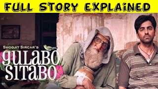 Gulabo sitabo full movie story  Gulabo sitabo movie story explained  quick reactions [upl. by Aurore]