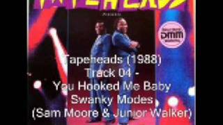 Tapeheads Soundtrack  Swanky Modes Sam Moore and Junior Walker  You Hooked Me [upl. by Nniuq]