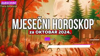 HOROSKOP ZA OKTOBAR 2024 [upl. by Enia]