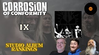 Corrosion of Conformity – IX Rant amp Rank [upl. by Morry]