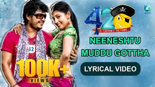 Neeneshtu Muddu Gottha  Lyrical Video  MR420  Ganesh  Pranitha Subhash  V Harikrishna Kaviraj [upl. by Jobye]