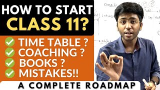 How To Start Class 11  Time Table  A Complete Roadmap [upl. by Griffiths]