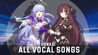 Honkai All Vocal Songs 2024 [upl. by Eeimaj181]