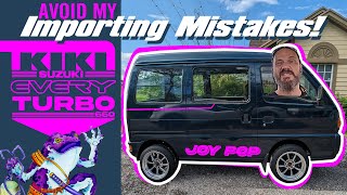 How to Import a Japanese Kei Truck Van or Car Dont Make the Same Mistakes I Did [upl. by Utica]