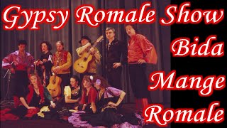 BIDA MANGE ROMALE  GYPSY ROMALE SHOW  BALLET VARIETE PRAGA  GYPSY SONG  ROMANCE 1983 [upl. by Riella]