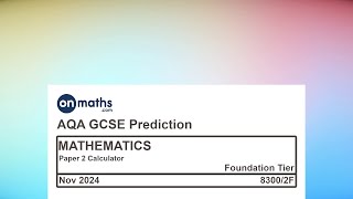 Nov 2024 Predicted Maths GCSE Paper 2 Calculator AQA Foundation Calculator Exam 83002F [upl. by Eirehc58]