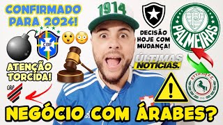 CONFIRMADO PALMEIRAS RECEBE NOTÍCIA QUE VAI DAR O QUE FALAR NEGÓCIO COM ÁRABES P 24 DECISÃO E [upl. by Niwrehs345]