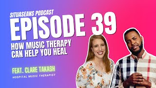 Situaseans Podcast  EP39 How Music Therapy Can Help You Heal ft hospitalmusictherapist [upl. by Nevaeh]