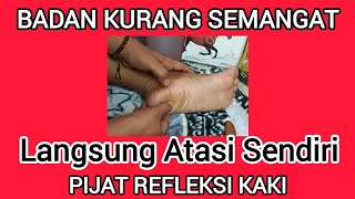 PIJAT REFLEKSI KAKI PIJAT TRADISIONAL jika badan ga enak di pijat telapak kaki aja [upl. by Nylrahc293]