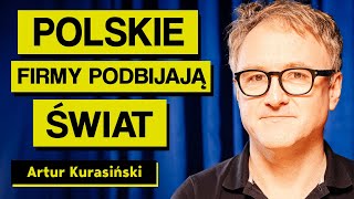 Polskie firmy które PODBIJAJĄ ŚWIAT jak osiągnąć sukces opowiada Artur Kurasiński  Imponderabilia [upl. by Sibelle134]