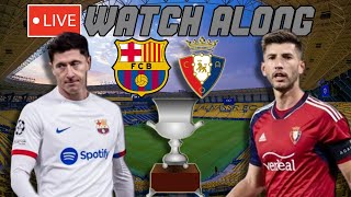 Barcelona vs Osasuna LIVE WATCH ALONG Spanish Super Cup SemiFinal 2024 [upl. by Hada518]