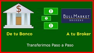 Como TRANSFERIR 💸 o FONDEAR DINERO 💰 en Bull Market Brokers Paso a Paso [upl. by Ttoille]