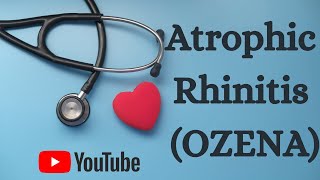 ATROPHIC RHINITIS OZENA SURGERY [upl. by Cherise936]