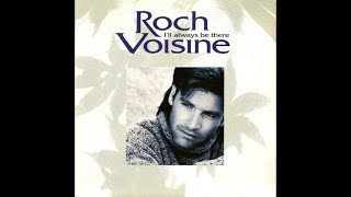 Roch Voisine  Ill Always Be There [upl. by Ware]