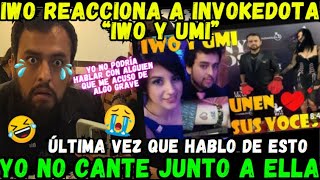 😂IWITO REACCIONA A INVOKED IWO Y UMI🔥ÚLTIMA VEZ QUE HABLO DE ESTO😱 [upl. by Assilem]