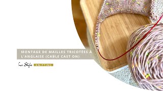 Monter des mailles tricotées à l’anglaise quotcable cast onquot [upl. by Cirek]