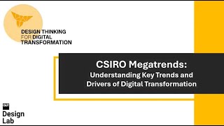 CSIRO Megatrends  Key Trends and Drivers of Digital Transformation [upl. by Marje433]