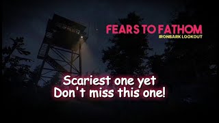 Fears to Fathom EP 4  Ironbark Lookout SCARIEST ONE YET [upl. by Millman73]