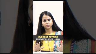 Current Affairs for Prelims  Strategy  Ishita Kishore AIR 01 shorts upsc ias [upl. by Rusty]