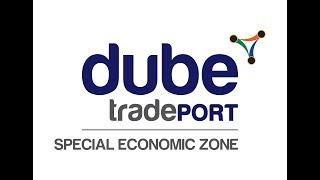 Dube TradePort Special Economic Zone [upl. by Melly]