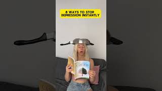 8 ways to stop depression instantly [upl. by Jenei]