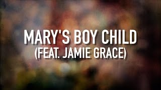 Marys Boy Child feat Jamie Grace  Lyric Video TobyMac [upl. by Diad880]