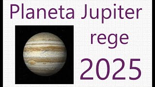 O Planeta JUPITER rege 2025 pela astrologia Planeta de Progresso e Exageros [upl. by Oza160]