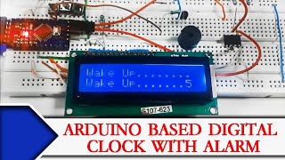 How to Make Arduino Based Digital Alarm Clock [upl. by Airotkiv]