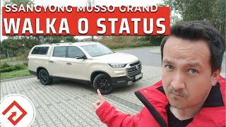 SsangYong Musso Grand  nie musisz się już wstydzić [upl. by Doniv]