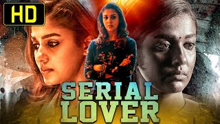 Serial Lover HD Nayantharas Superhit Hindi Dubbed Movie  Kalaiyarasan Yogi Ba [upl. by Assetal]