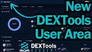 Manage Your Crypto Portfolio DEXTools User Area [upl. by Nnaillek]