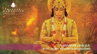 Hanuman Chalisa by Pandit Jasraj amp Shankar Mahadevan [upl. by Neleb]